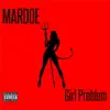 Girl Problem - Single album lyrics, reviews, download