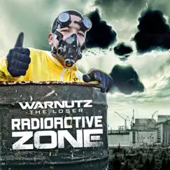 Radioactive Zone by Warnutz the Loser album reviews, ratings, credits