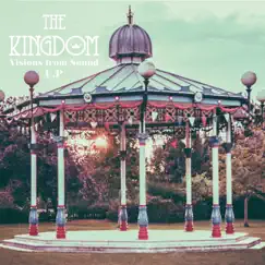 Visions From Sound - EP by The Kingdom album reviews, ratings, credits