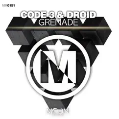 Grenade - Single by Code3, Droid album reviews, ratings, credits