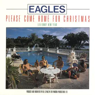 Please Come Home for Christmas / Funky New Year - Single by Eagles album reviews, ratings, credits