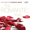 The Romantic Age, 500 Years of Classical Music album lyrics, reviews, download