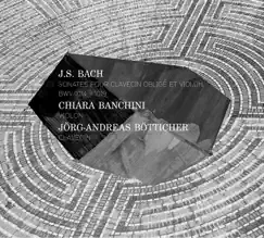 Bach: Sonates pour clavecin obligé et violon, BWV 1014-1019 by Chiara Banchini & Jörg-Andreas Bötticher album reviews, ratings, credits