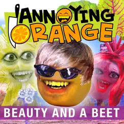 Beauty and a Beet ( Beauty and a Beat Parody) - Single by Annoying Orange album reviews, ratings, credits