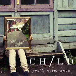 You'll Never Know - Single by Child album reviews, ratings, credits