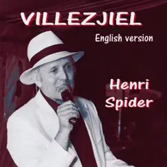 Villezjiel (English Version) - Single by Henri Spider album reviews, ratings, credits