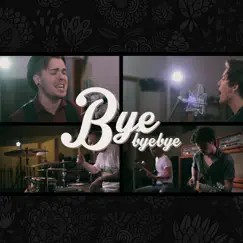 Bye Bye Bye (feat. Cody Carson of Set It Off) [Rock Version] Song Lyrics