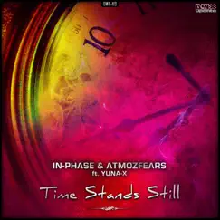 Time Stands Still - Single by In-Phase & Atmozfears album reviews, ratings, credits