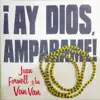 Ay Dios, ampárame album lyrics, reviews, download