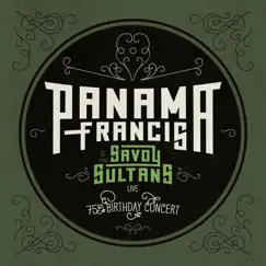 Live 75th Birthday Concert by Panama Francis & The Savoy Sultans album reviews, ratings, credits