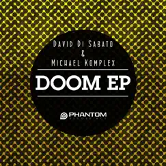 Doom (David Di Sabato Bigroom Mix) Song Lyrics