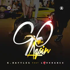 Go Again (feat. LoveRance) - Single by G. Battles album reviews, ratings, credits