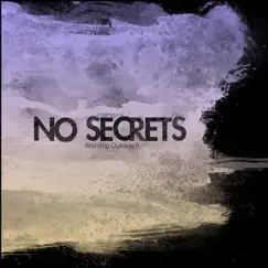 No Secrets Song Lyrics
