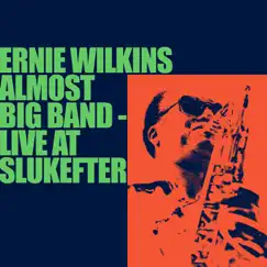 Live at Slukefter by Ernie Wilkins & The Almost Big Band album reviews, ratings, credits