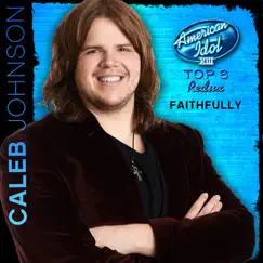 Faithfully (American Idol Performance) Song Lyrics