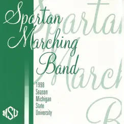 Spartan Marching Band: 1998 Season by Michigan State University Spartan Marching Band & John T Madden album reviews, ratings, credits