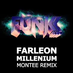 Millenium (Montee Remix) - Single by Farleon album reviews, ratings, credits