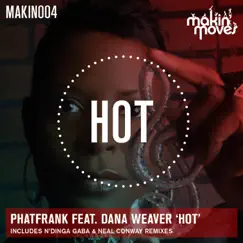 Hot (feat. Dana Weaver) Song Lyrics