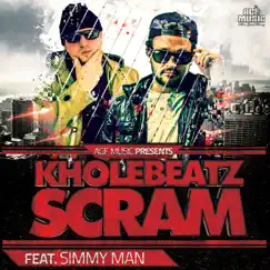 Scram - Single by Kholebeatz album reviews, ratings, credits
