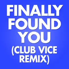 Finally Found You (Club Vice Remix) - Single by Funk Jumpers album reviews, ratings, credits