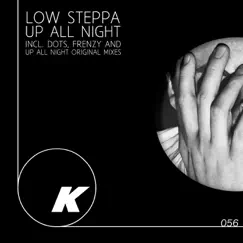 Up All Night - Single by Low Steppa album reviews, ratings, credits