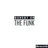 The Funk - Single album lyrics, reviews, download