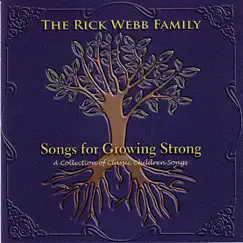 Songs For Growing Strong by The Rick Webb Family album reviews, ratings, credits