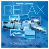 Relax - The Best of a Decade 2003-2013 album lyrics, reviews, download