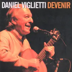 Devenir by Daniel Viglietti album reviews, ratings, credits