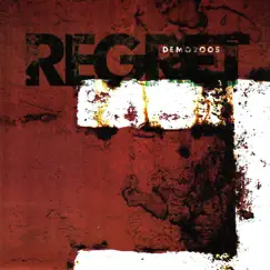 Demo 2005 - EP by Regret album reviews, ratings, credits