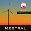 Mestral (feat. Radio Killer) - Single album lyrics, reviews, download