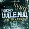 U.O.E.N.O. (feat. Future & 2 Chainz) [Remix] song lyrics