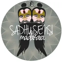 Madakara - EP by Sadhu Sensi album reviews, ratings, credits