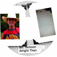 Alright Then by Bo Jackson album reviews, ratings, credits
