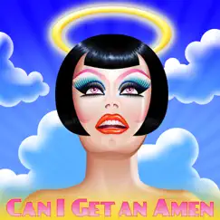 Can I Get an Amen? (feat. The Cast of RuPaul's Drag Race Season 5) - Single by RuPaul album reviews, ratings, credits