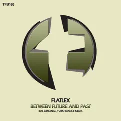 Between Future & Past (Hard Trance Mix) Song Lyrics