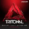 Bullet That Saved Me (Remixes) [feat. Underdown] - EP album lyrics, reviews, download