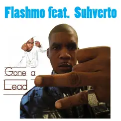 Gone a Lead - Single by Flashmo & Suhverto album reviews, ratings, credits