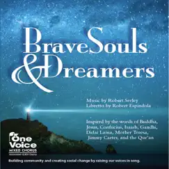 Brave Souls & Dreamers by Jane Ramseyer-Miller & One Voice Mixed Chorus album reviews, ratings, credits