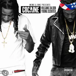 Cocaine - Single by Volcanic Da Don & Young Scooter album reviews, ratings, credits