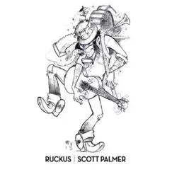 Ruckus by Scott Palmer album reviews, ratings, credits