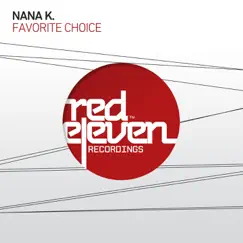 Favorite Choice - Single by Nana K album reviews, ratings, credits