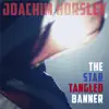 The Star Tangled Banner - Single album lyrics, reviews, download