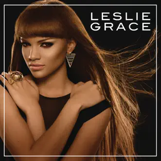 Leslie Grace (Bonus Track Version) by Leslie Grace album download