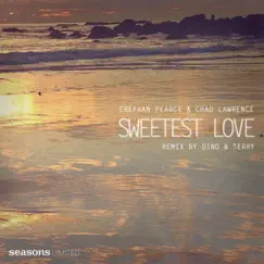 Sweetest Love (feat. Chad Lawrence) [Dark Times Mix] Song Lyrics