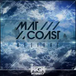 Believe - EP by Mat Coast album reviews, ratings, credits