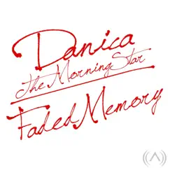 Faded Memory - EP by Danica 