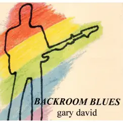 Backroom Blues by Gary David album reviews, ratings, credits