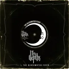 The Depths by The Blackwater Fever album reviews, ratings, credits
