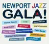 Newport Jazz Gala! album lyrics, reviews, download
